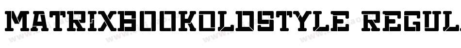 MatrixBookOldstyle Regular字体转换